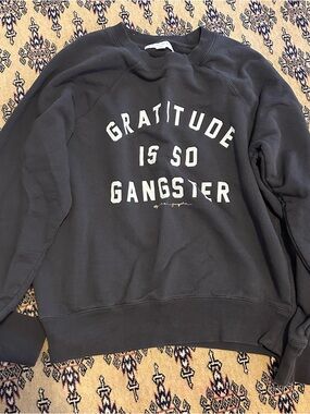 Gratitude Is So Gangster crewneck sweatshirt